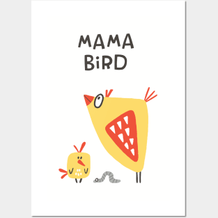 Mama Bird Posters and Art